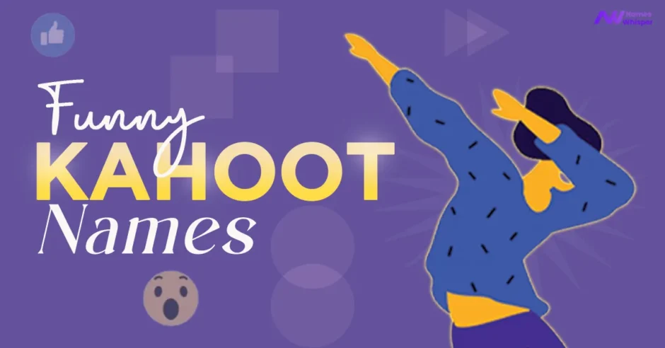Funny Kahoot Names